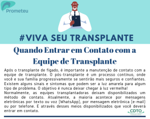 Quando entrar em contato com a equipe após o transplante de fígado.